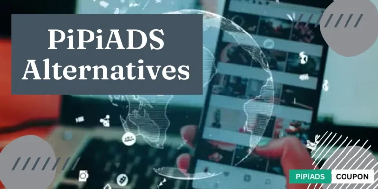 Best PiPiADS Alternatives for Ads Spying